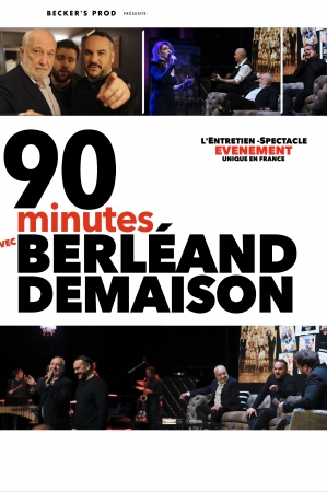 90 minutes avec François Berléand et FX Demaison