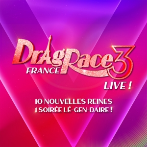 Drag Race France Live - Saison 3