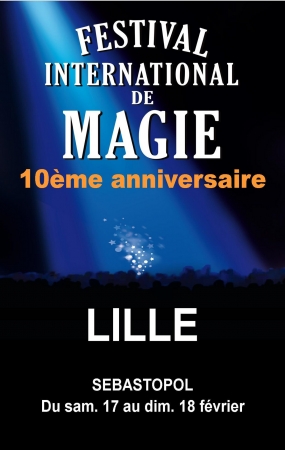 FESTIVAL INTERNATIONAL DE MAGIE : 10EME ANNIVERSAIRE